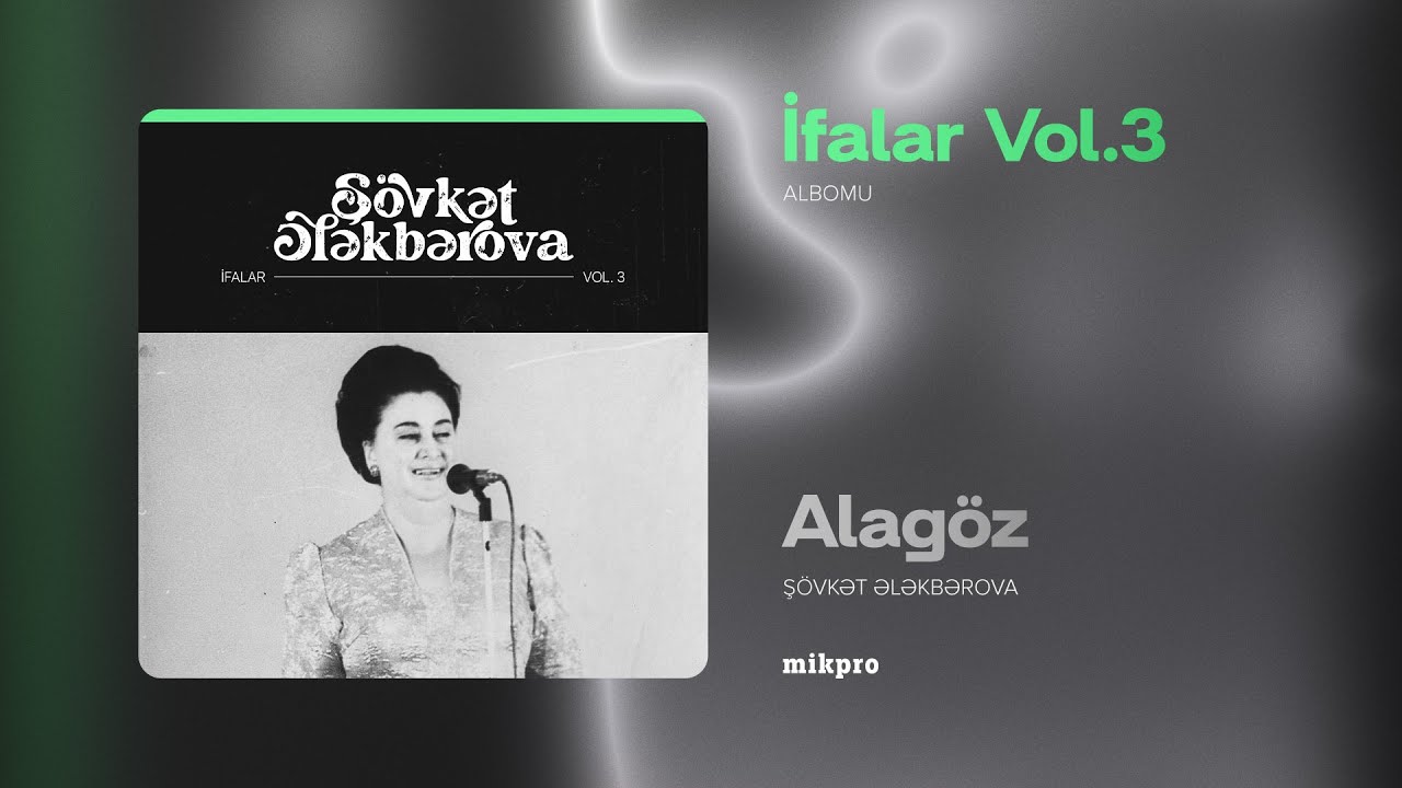 Şövkət Ələkbərova — Alagöz (Rəsmi Audio) Mp3 Yüklə