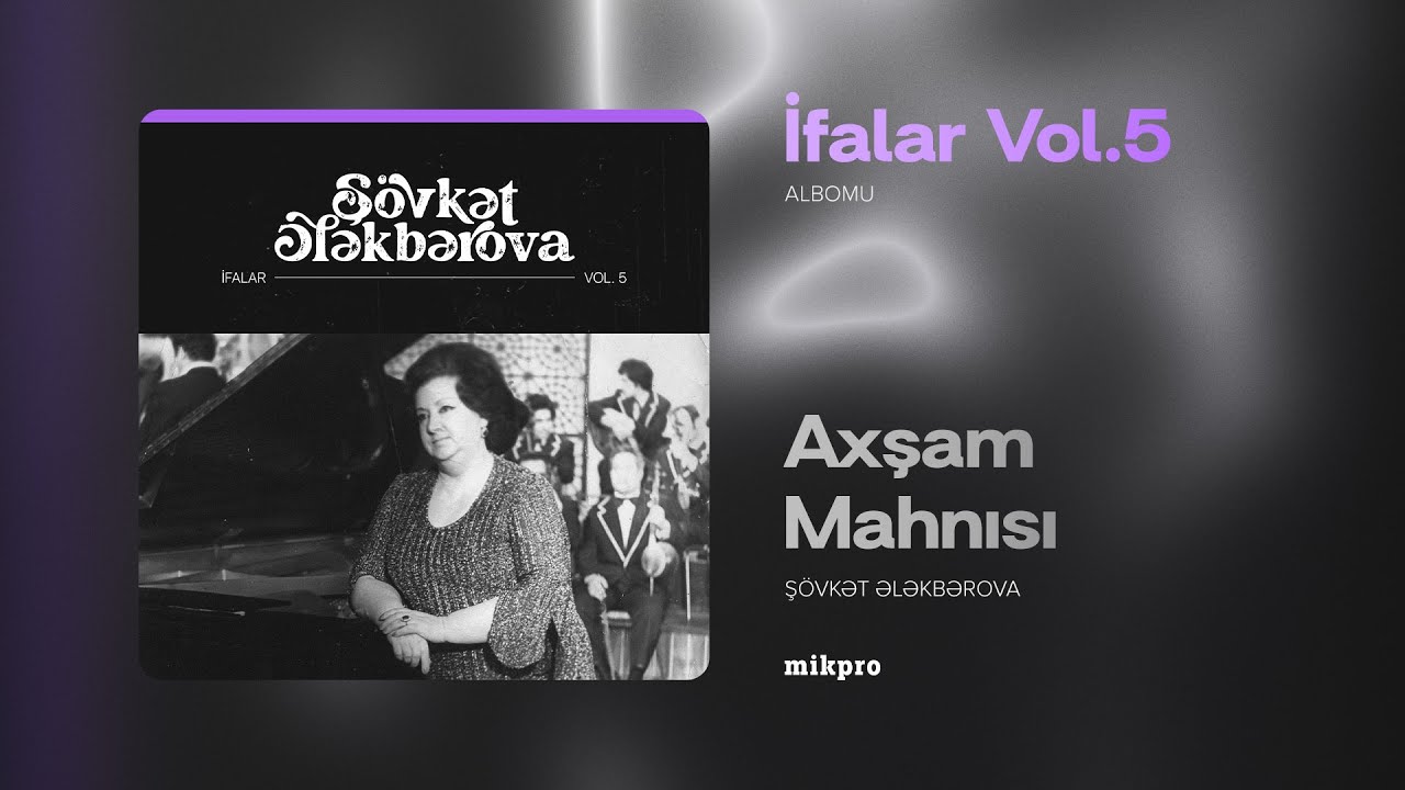 Şövkət Ələkbərova — Axşam Mahnısı (Rəsmi Audio) Mp3 Yüklə