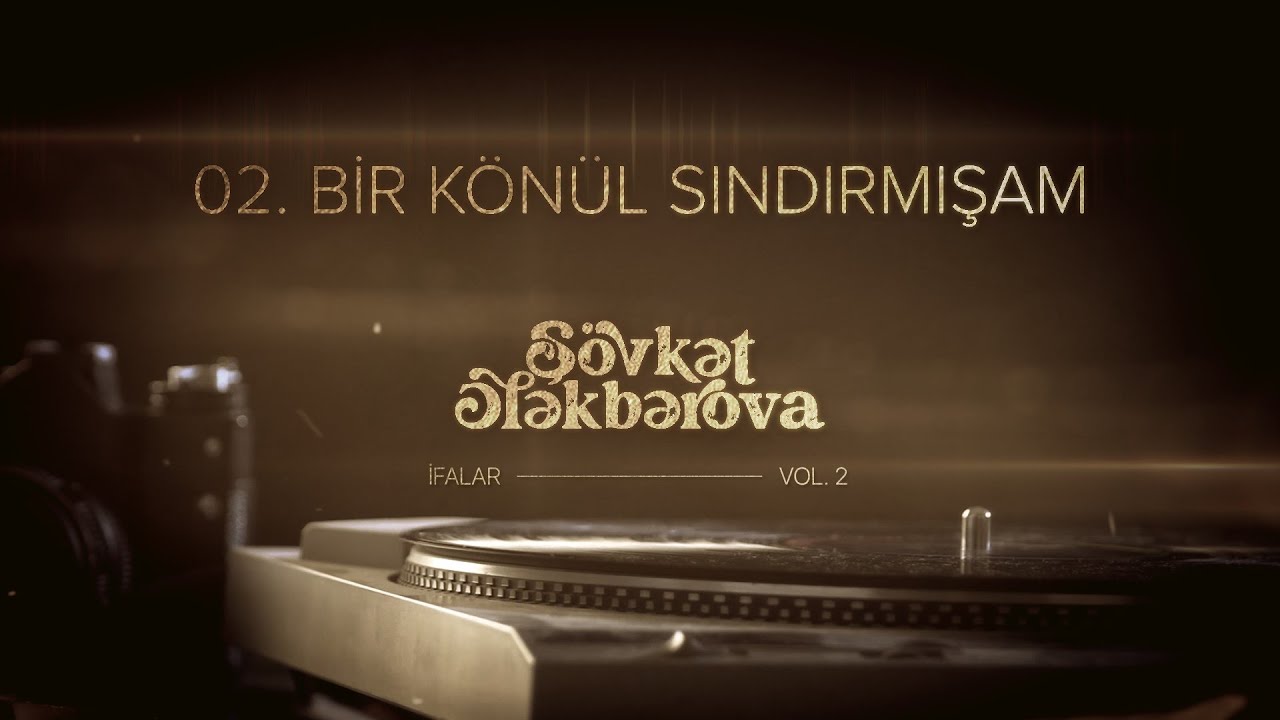 Şövkət Ələkbərova — Bir Könül Sındırmışam (Rəsmi Audio) Mp3 Yüklə