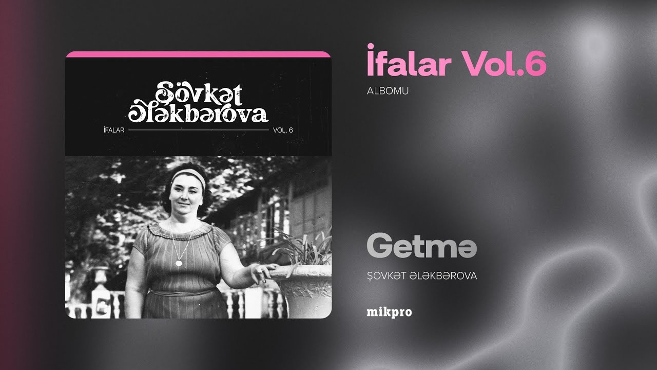 Şövkət Ələkbərova — Getmə (Rəsmi Audio) Mp3 Yüklə