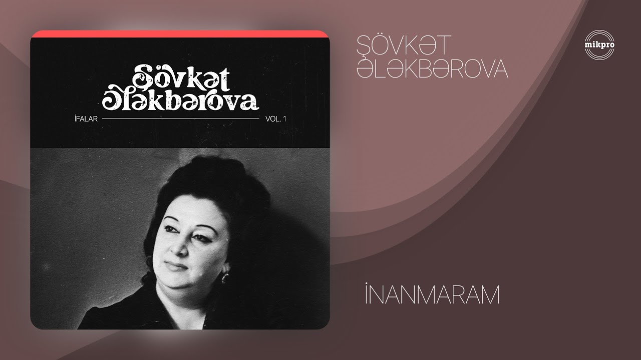 Şövkət Ələkbərova — İnanmaram (Rəsmi Audio) Mp3 Yüklə