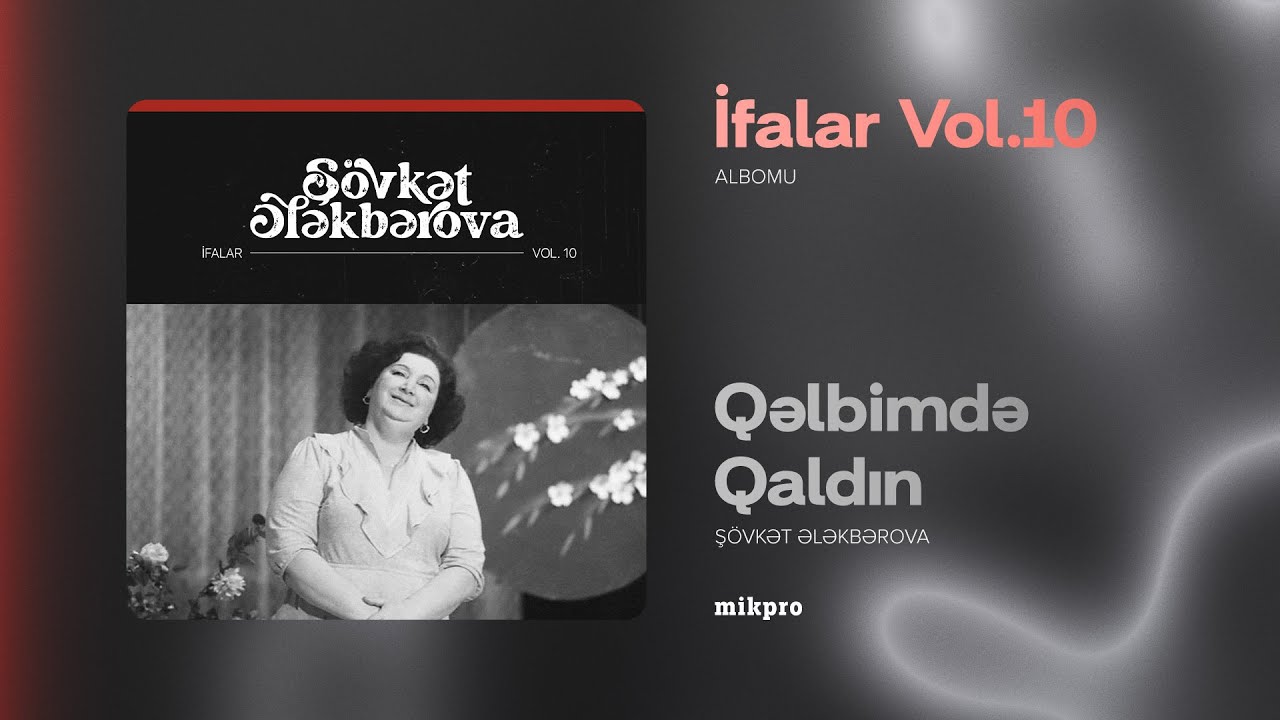 Şövkət Ələkbərova — Qəlbimdə Qaldın (Rəsmi Audio) Mp3 Yüklə