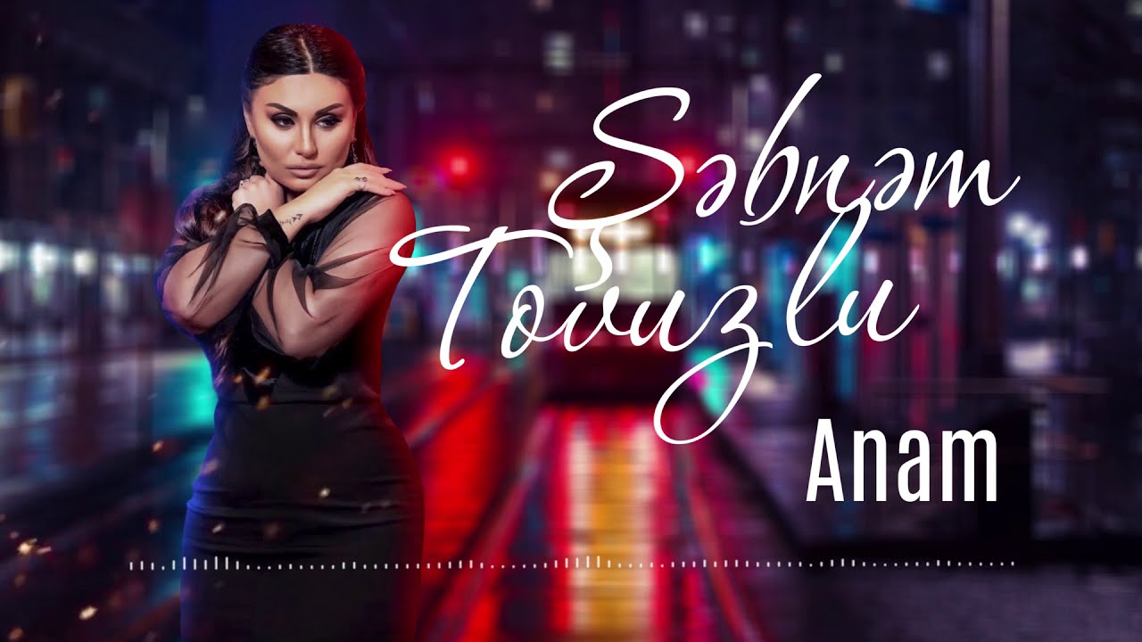 Şəbnəm Tovuzlu - Anam (Official Audio) Mp3 Yüklə