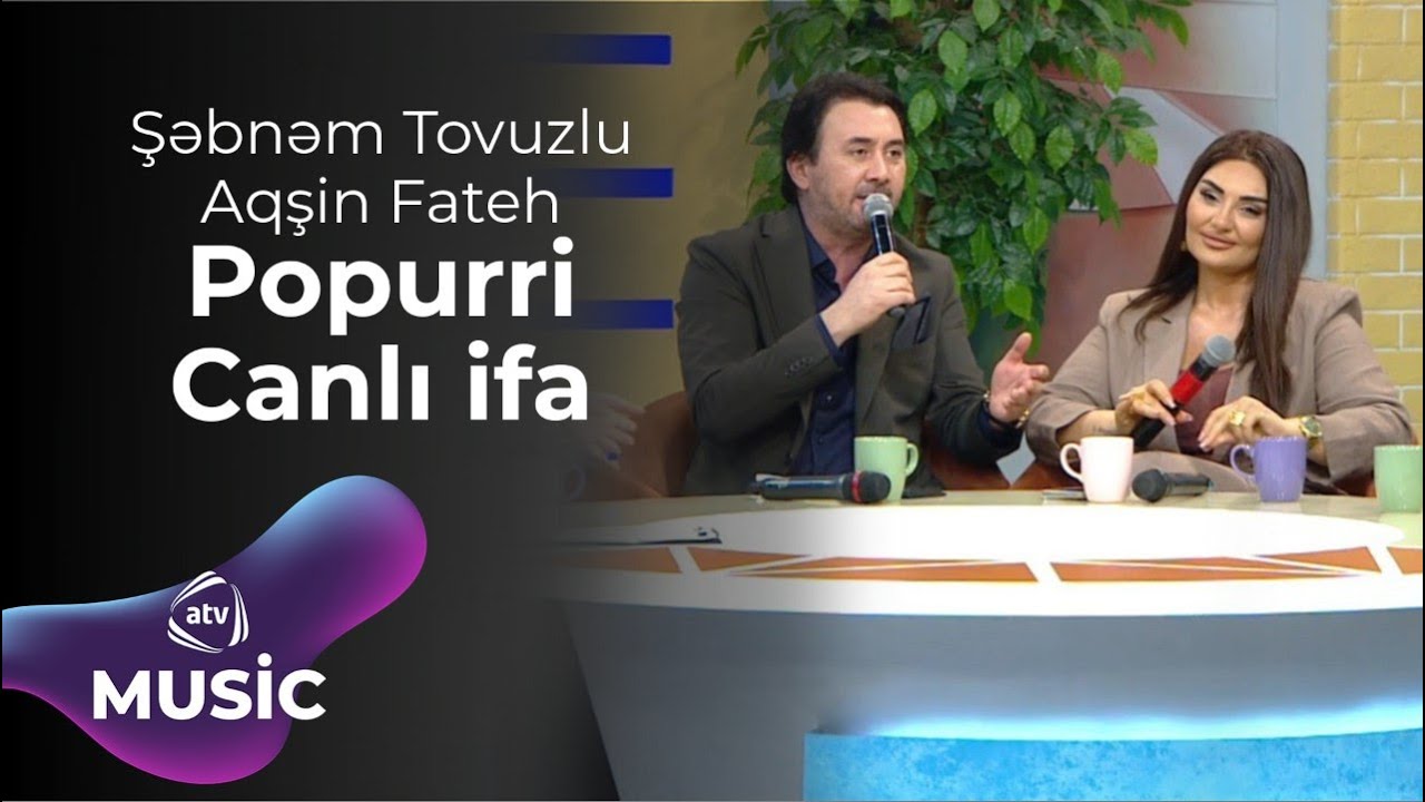 Şəbnəm Tovuzlu & Aqşin Fateh – Popurri Canlı ifa Mp3 Yüklə