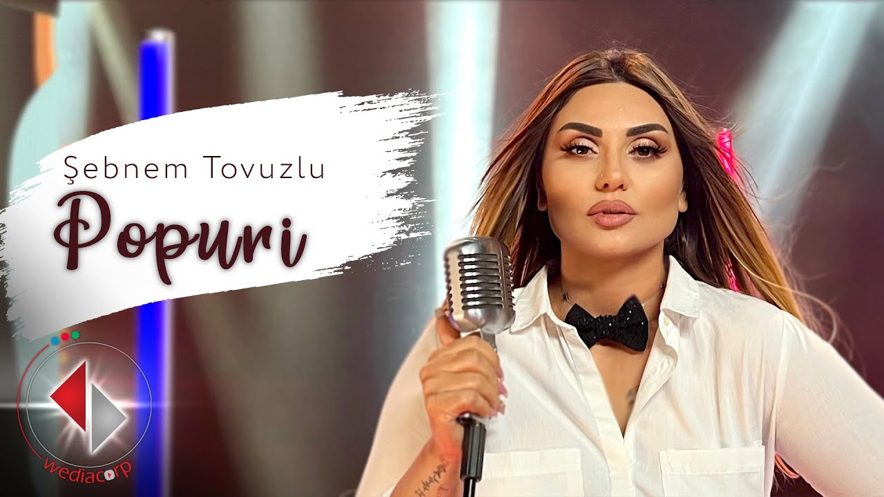 Şəbnəm Tovuzlu - Popuri Mp3 Yüklə