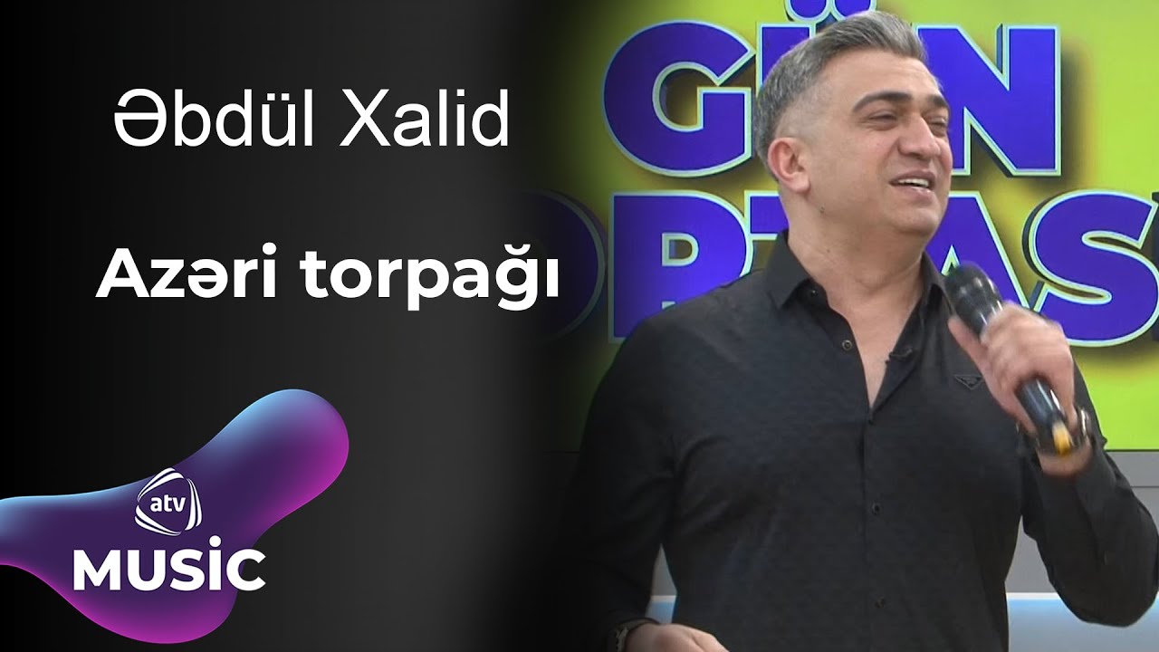 Əbdül Xalıd - Azəri torpağı Mp3 Yüklə