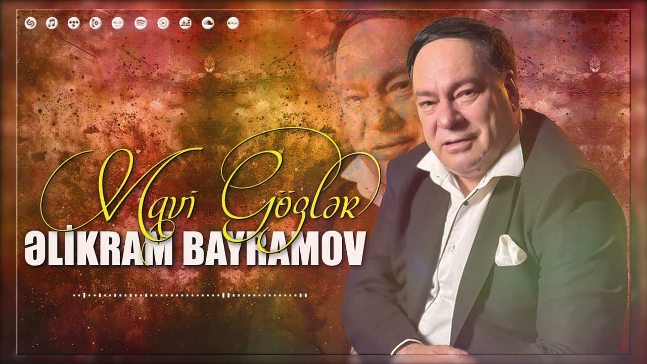 Əlikram Bayramov - Mavi Gözlər Mp3 Yüklə