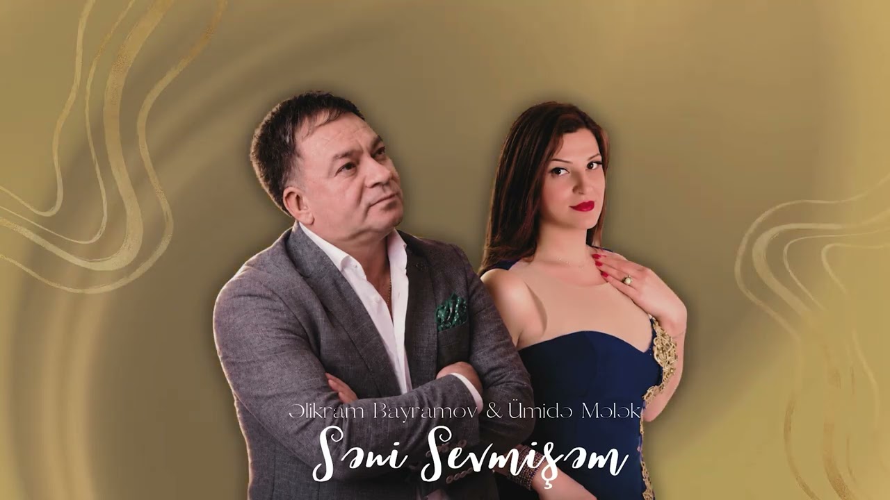Əlikram Bayramov & Ümidə Mələk - Səni Sevmişəm 2026 Mp3 Yüklə