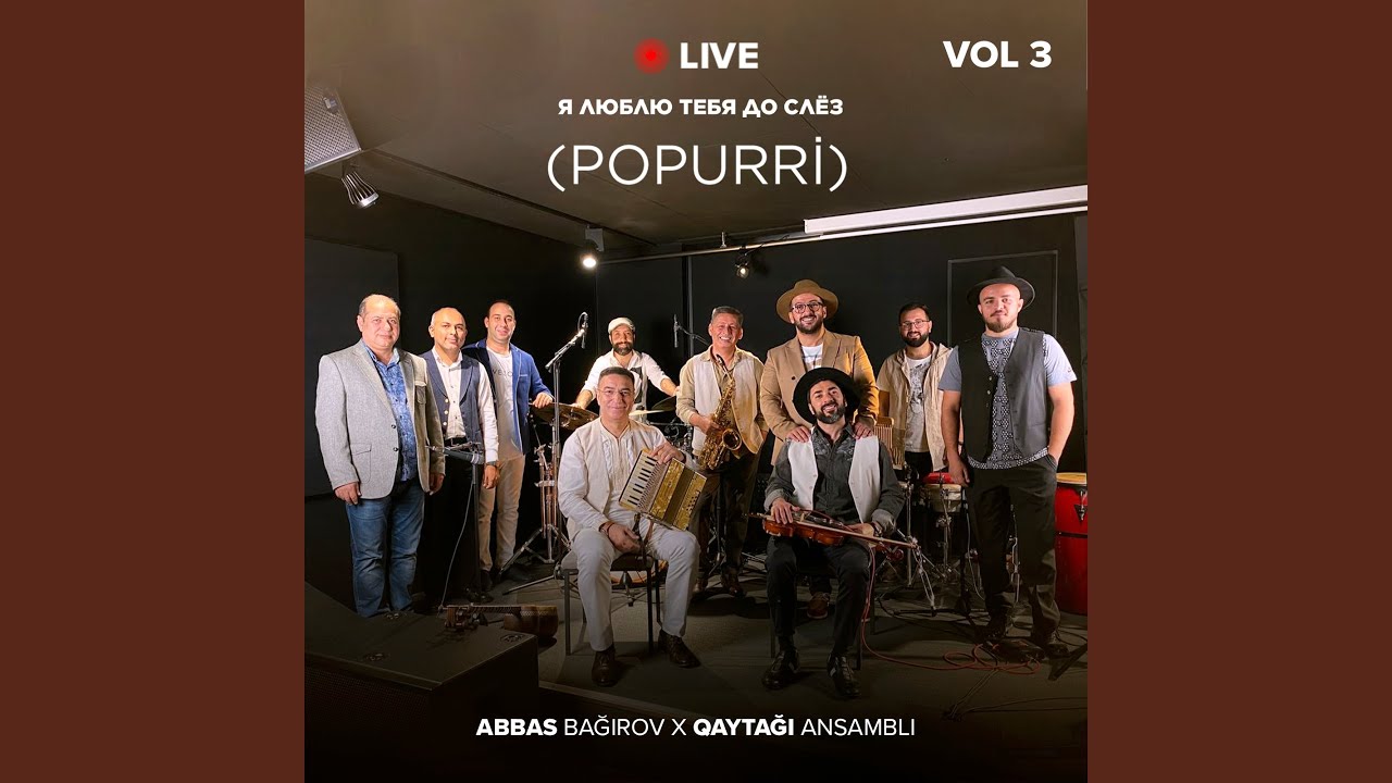 Я люблю тебя до слез (Live) VOL 3 (Popurri) Mp3 Yüklə
